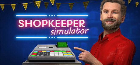 《超市管理模拟器 Shopkeeper Simulator》Build.18965164 2025终极版｜沉浸式经营 千万种商品/顾客AI进化 免安装畅玩